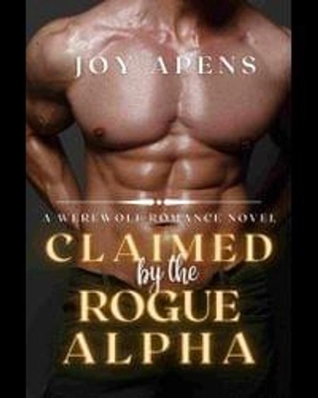 Cover of Claimed By The Rogue Alpha