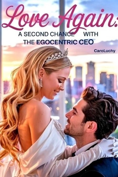 Cover of LOVE AGAIN:A SECOND CHANCE WITH THE EGOCENTRIC CEO