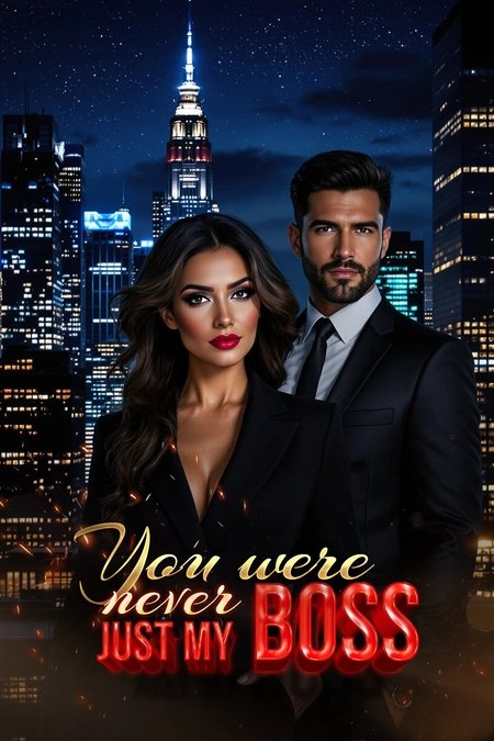Cover of You Were Never Just My Boss